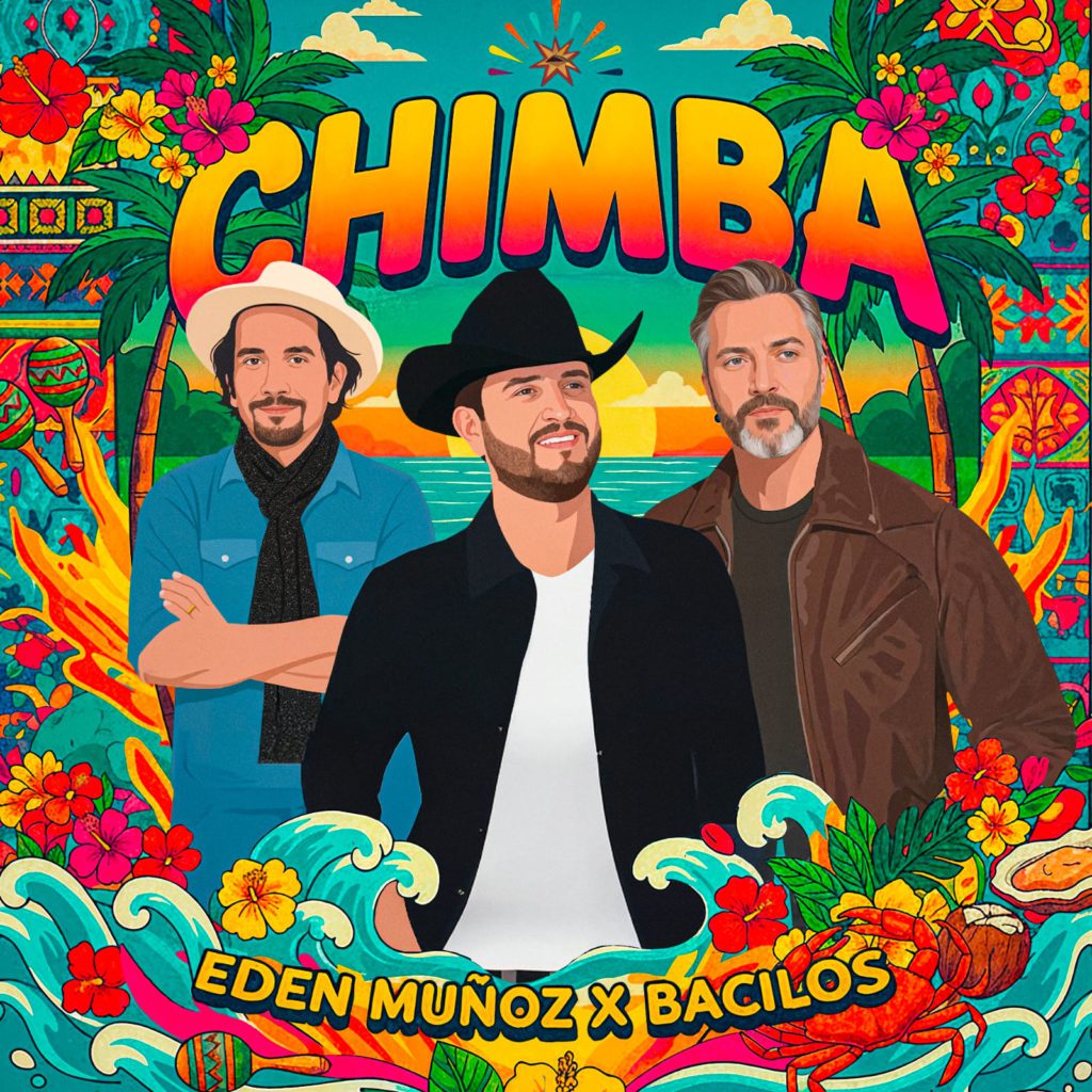 Eden Muñoz y Bacilos presentan "CHIMBA"